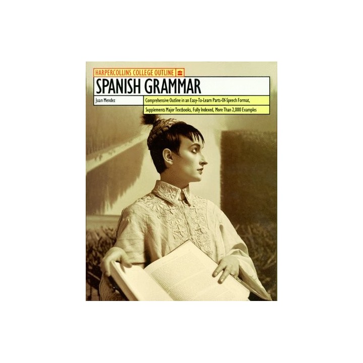 Spanish Grammar (HarperCollins College Outline)